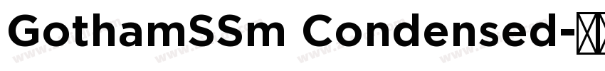 GothamSSm Condensed字体转换